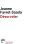 [A lire*** 66] • Désorceler